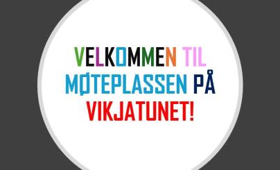 Lenkje til artikkel: Velkommen til møteplassen på Vikjatunet